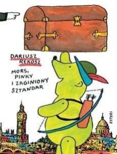 MORS, PINKY I ZAGINIONY SZTANDAR, DARIUSZ REKOSZ