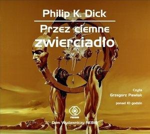 PRZEZ CIEMNE ZWIERCIADŁO. KSIĄŻKA AUDIO CD MP3