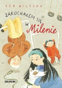 ZAKOCHAŁEM SIĘ W MILENIE
