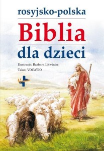 ROSYJSKO - POLSKA BIBLIA DLA DZIECI