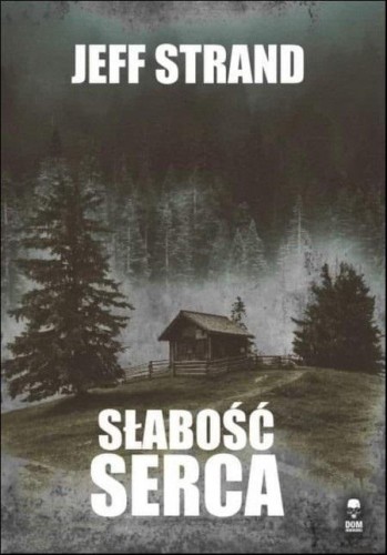 Słabość serca, Jeff Strand