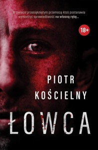 ŁOWCA, PIOTR KOŚCIELNY