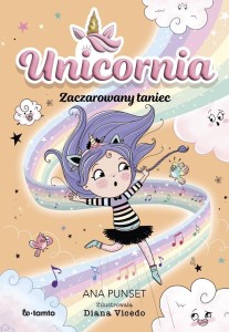 UNICORNIA. ZACZAROWANY TANIEC