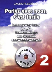 PARLEZ AVEC NOUS C'EST FACILE 2 KURS FRANCUSKIEGO