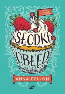 SŁODKI OBŁĘD, ANNA BELLON