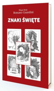 ZNAKI ŚWIĘTE, ROMAN GUARDINI