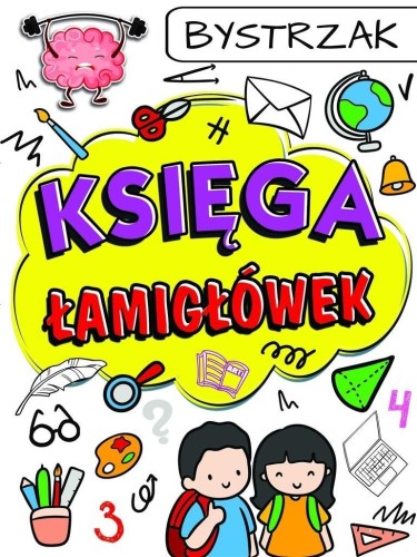 Księga łamigłówek - Bystrzak, praca zbiorowa