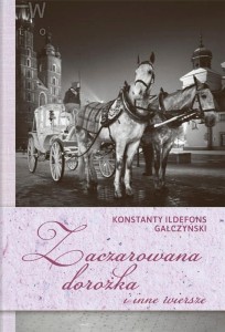 ZACZAROWANA DOROŻKA I INNE WIERSZE