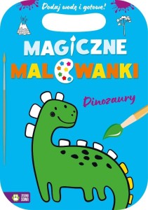 MAGICZNE MALOWANKI. DINOZAURY, PRACA ZBIOROWA