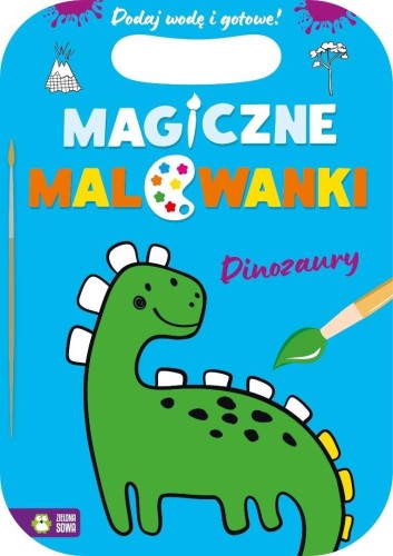 Magiczne malowanki. Dinozaury, praca zbiorowa