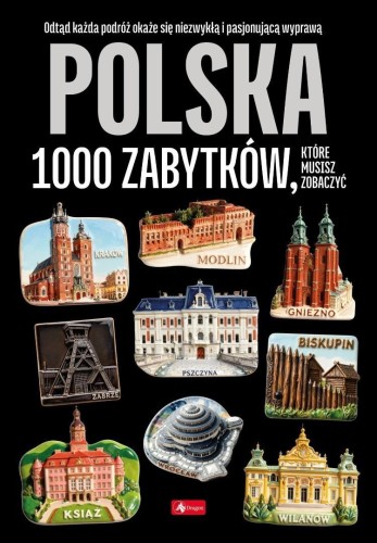 Polska - 1000 zabytków, praca zbiorowa