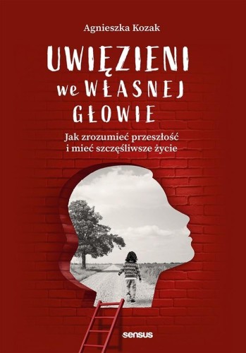 Uwięzieni we własnej głowie, Agnieszka Kozak