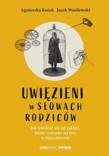 Uwięzieni w słowach rodziców