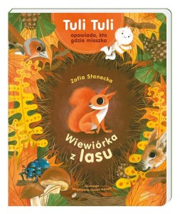 WIEWIÓRKA Z LASU. TULI TULI OPOWIADA..