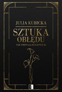 SZTUKA OBŁĘDU, JULIA KUBICKA