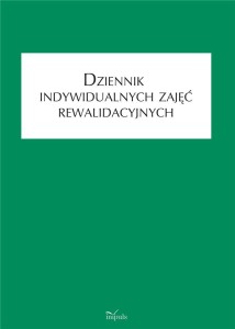 DZIENNIK INDYWIDUALNYCH ZAJĘĆ REWALIDACYJNYCH