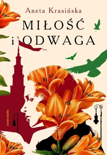 Miłość i odwaga, Aneta Krasińska