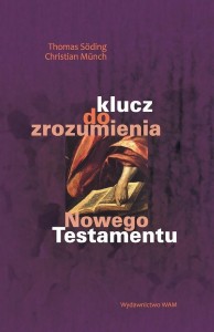 KLUCZ DO ZROZUMIENIA NOWEGO TESTAMENTU