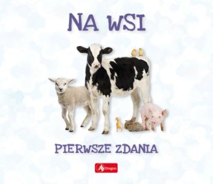 PIERWSZE ZDANIA. NA WSI, WOJCIECH BATURO