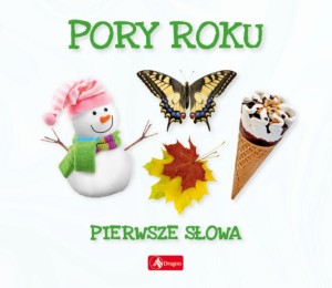 PIERWSZE SŁOWA. PORY ROKU, WOJCIECH BATURO