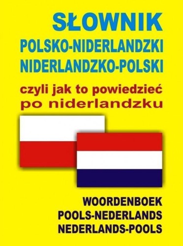 Słownik pol-niderlandzki czyli jak to powiedzieć