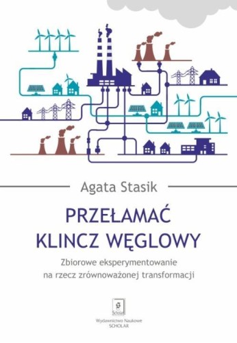 Przełamać klincz węglowy, Agata Stasik