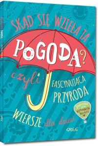 SKĄD SIĘ WZIĘŁA TA POGODA?... KOLOR BR GREG