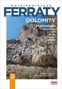 NAJPIĘKNIEJSZE FERRATY. DOLOMITY. MARMOLADA...