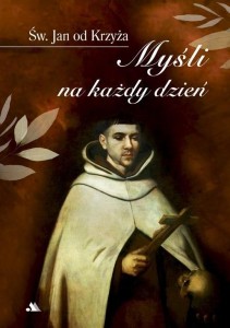 MYŚLI NA KAŻDY DZIEŃ ŚW. JAN OD KRZYŻA