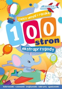 100 STRON EKSTRAPRZYGODY, PRACA ZBIOROWA