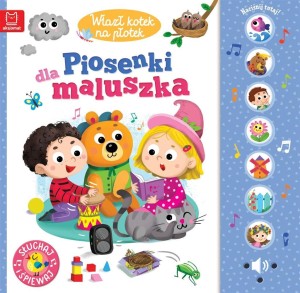 WLAZŁ KOTEK NA PŁOTEK. PIOSENKI DLA MALUSZKA