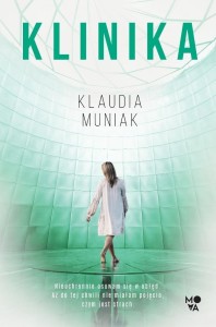 KLINIKA, KLAUDIA MUNIAK