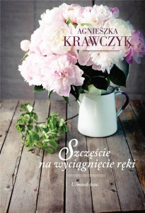 UŚMIECH LOSU T.3 SZCZĘŚCIE NA WYCIĄGNIĘCIE RĘKI
