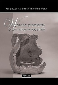 WYBRANE PROBLEMY PRZEMOCY W RODZINIE