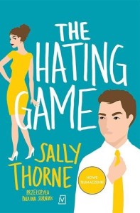 THE HATING GAME, SALLY THORNE