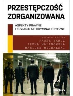 Przestępczość zorganizowana, praca zbiorowa