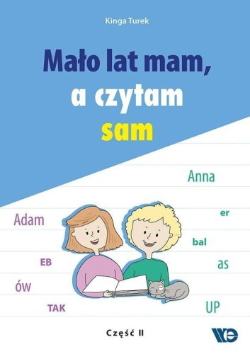 Mało lat mam, a czytam sam cz.2, Kinga Turek