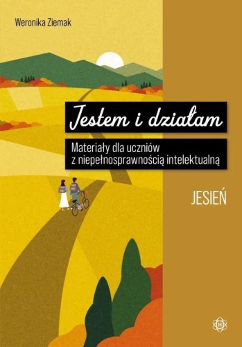 Jestem i działam. Jesień, Weronika Ziemak