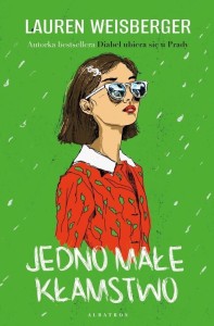 JEDNO MAŁE KŁAMSTWO, LAUREN WEISBERGER