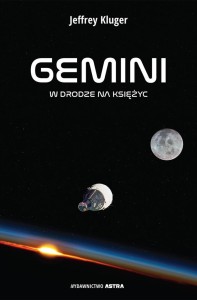 GEMINI W DRODZE NA KSIĘŻYC, JEFFREY KLUGER