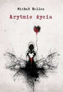 ARYTMIE ŻYCIA, MICHAŁ KELLEN