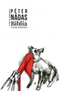 BIBLIA I INNE HISTORIE, PETER NADAS