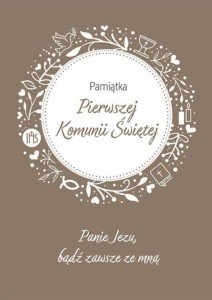 PAMIĄTKA PIERWSZEJ KOMUNII ŚWIĘTEJ. PANIE JEZU...