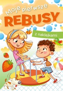 MOJE PIERWSZE REBUSY, ZOFIA ZABRZESKA