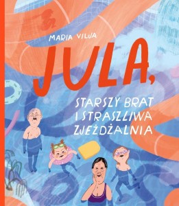 JULA, STARSZY BRAT I STRASZLIWA ZJEŻDŻALNIA T.1