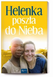 HELENKA POSZŁA DO NIEBA, MAŁGORZATA PABIS