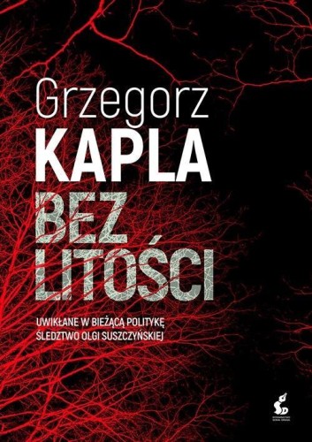 Bez litości, Grzegorz Kapla