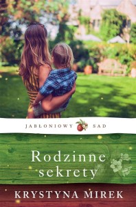 JABŁONIOWY SAD T.2 RODZINNE SEKRETY
