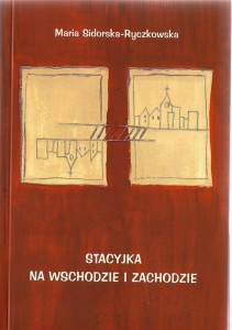 STACYJKA NA WSCHODZIE I ZACHODZIE
