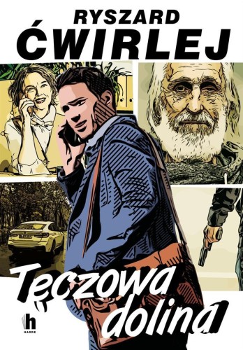 Tęczowa Dolina, Ryszard Ćwirlej
